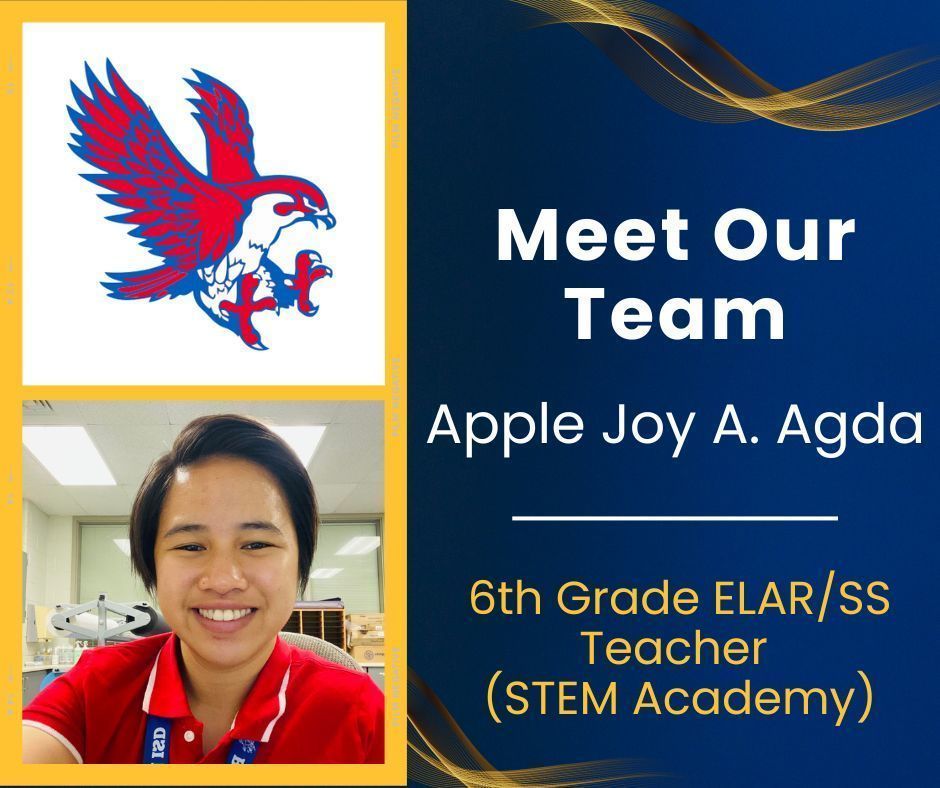 Meet Our Team: Apple Joy A. Agda, 6th Grade ELAR/SS Teacher (STEM Academy)