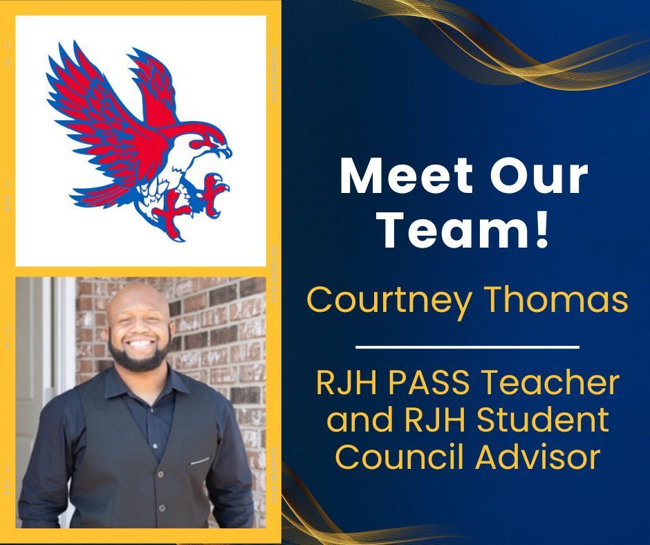 Meet Our Team: RJH Positive Approach to Student Success​ (PASS) Teacher and RJH Student Council Advisor