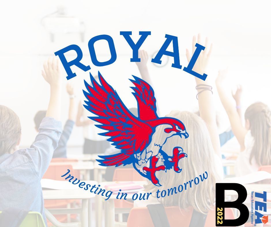 Royal ISD: Investing in our tomorrow