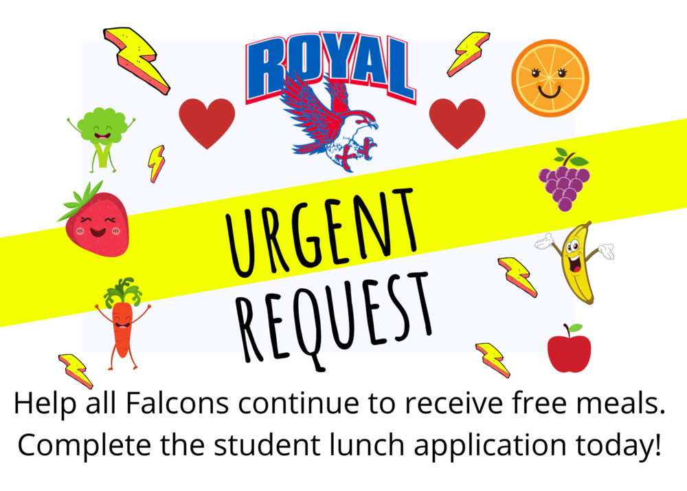 Royal ISD Needs YOUR  Help! Complete Your Student Lunch Application TODAY!