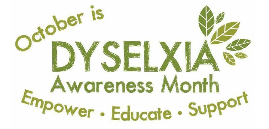 October is Dyslexia Month!