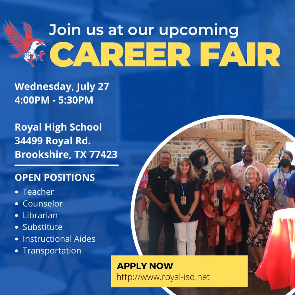 Hiring Now! Attend the Royal ISD Career Fair on July 27!
