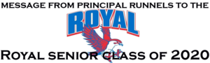 Message to Royal Senior Class of 2020