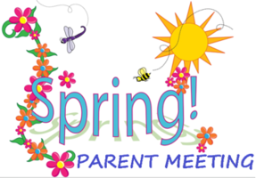 SPRING PARENT MEETING!
