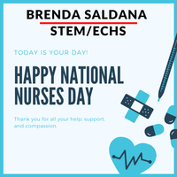 Celebrating Brenda Saldana, STEM/ECHS School Nurse