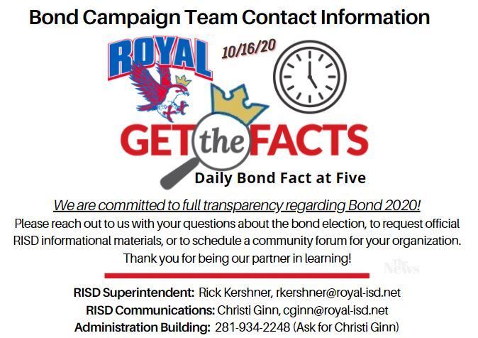Happy Homecoming 2020 and happy fall! Have questions about Bond 2020? Reach out to the RISD bond campaign team! Call 281-934-2248 and ask for Christi Ginn, email Christi (cginn@royal-isd.net), or email Superintendent Rick Kershner (rkershner@royal.com). Go Falcons!