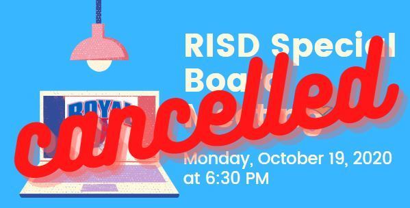 Please note that the 10/19/2020 Special Board Meeting/Board Training has been cancelled.