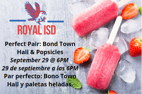 Reminder! Join us tonight at Royal STEM Academy tonight for a Bond 2021 presentation, popsicles, and free hand sanitizer (courtesy of Katy YMCA, while supplies last)! See you at 6PM!