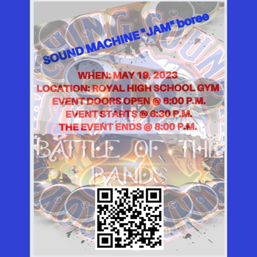 Join us at the RHS gym for the Sound Machine “Jam”boree on Friday, May 19 from 6:30 to 8:00. This exciting event will showcase the following bands: Royal Marching Sound Machine, La Marque High School Cougar Band, and Booker T. Washington Baby Ocean of Soul.