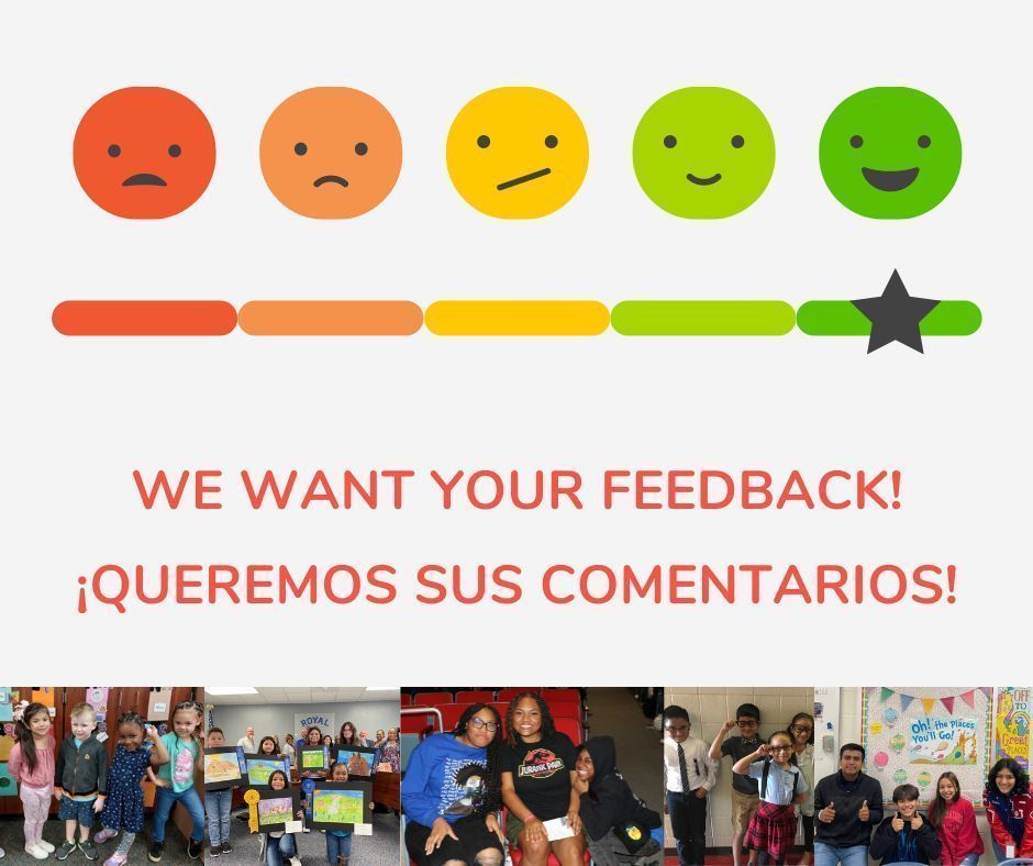 Greetings! We want your feedback! Please visit https://www.surveymonkey.com/r/royalcommunity to complete a Royal ISD Community Feedback Survey. (Spanish: https://www.surveymonkey.com/r/royalcommunity-spanish) Thank you for sharing your voice!