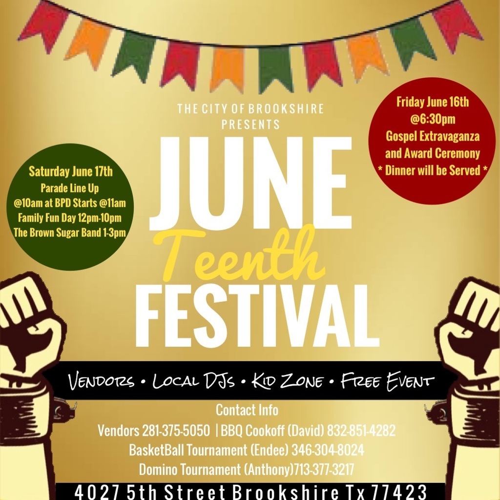 Free Community Event: Join the City of Brookshire for the 2023 Juneteenth Festival on June 16-17.  See flyer from times and complete details! 